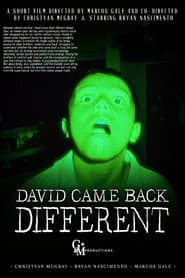 David Came Back Different