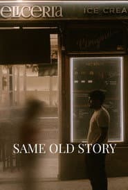 Same Old Story