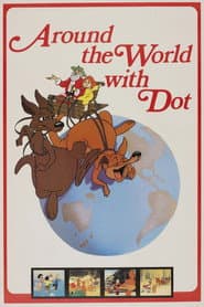 Around the World with Dot