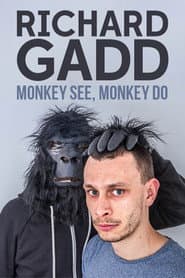 Richard Gadd: Monkey See, Monkey Do