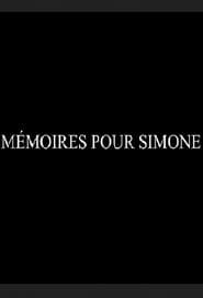 Mémoires pour Simone
