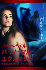 Emmanuelle Through Time: Emmanuelle's Supernatural Sexual Activity