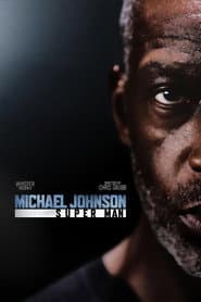 Michael Johnson: Super Man