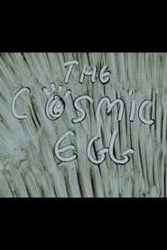 The Cosmic Egg