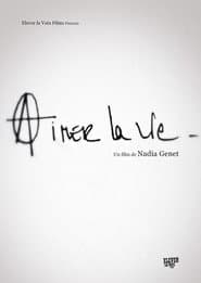 Aimer la vie