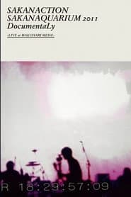 SAKANAQUARIUM 2011 DocumentaLy -LIVE at MAKUHARI MESSE-