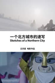Sketches of a Northern City