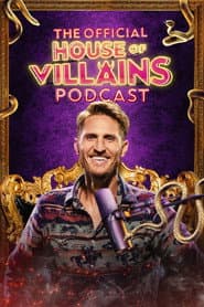 The Official House of Villains Podcast