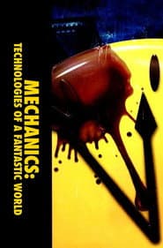 Mechanics: Technologies of a Fantastic World