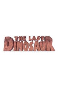The Last Dinosaur