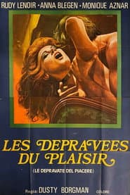The Depraved of Pleasure