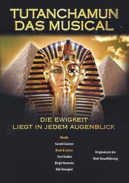 Tutanchamun -  Das Musical