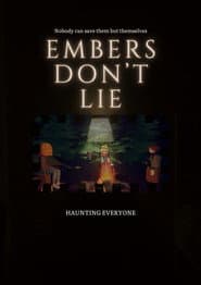 Embers Don't Lie
