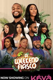 A Weekend Fiasco