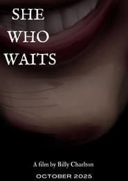 She Who Waits