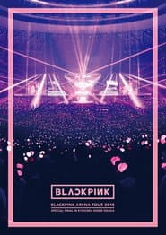 BLACKPINK ARENA TOUR [SPECIAL FINAL IN OSAKA]