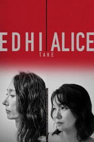 Edhi Alice: Take