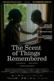 The Scent of Things Remembered