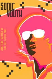 Sonic Youth: Live in São Paulo 2000