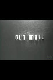 Gun Moll