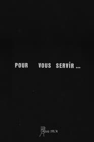 Pour vous servir