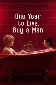 One Year to Live, Buy a Man