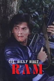 Col. Billy Bibit, RAM