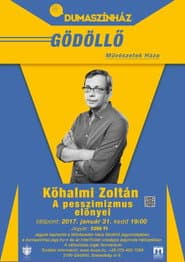 A pesszimizmus előnyei - Kőhalmi Zoltán önálló estje