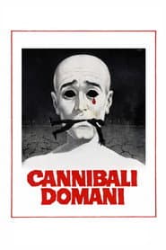 Cannibals Tomorrow