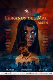 Líbranos Del Mal, Amén