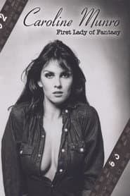 Caroline Munro: First Lady of Fantasy