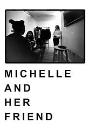 Michelle and Her Friend