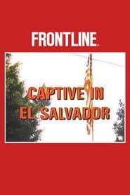 Captive in El Salvador