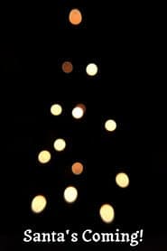 Santa's Coming!