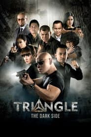Triangle: The Dark Side