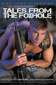 Tales from the Foxhole