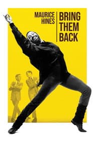 Maurice Hines: Bring Them Back
