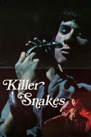 The Killer Snakes