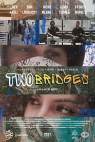 Two Bridges