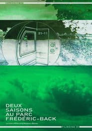 deux saisons au parc Frédéric-Back