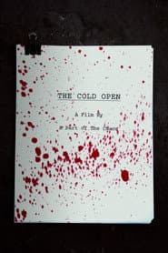 The Cold Open