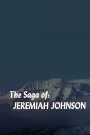 The Saga of Jeremiah Johnson