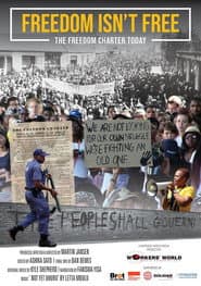 Freedom Isn't Free — The Freedom Charter Today