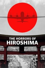 The Horrors Of Hiroshima