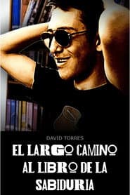 El Largo Camino al Libro de la Sabiduria
