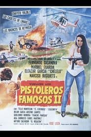Pistoleros Famosos II