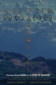 A Letter to Tarkovsky