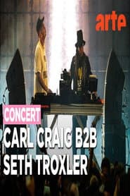 Carl Craig B2B Seth Troxler @ Nuits Sonores 2026
