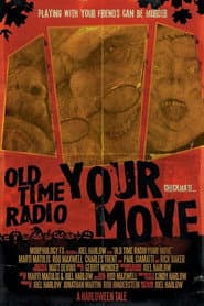 Old Time Radio: Your Move