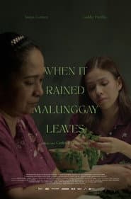 When It Rained Malunggay Leaves